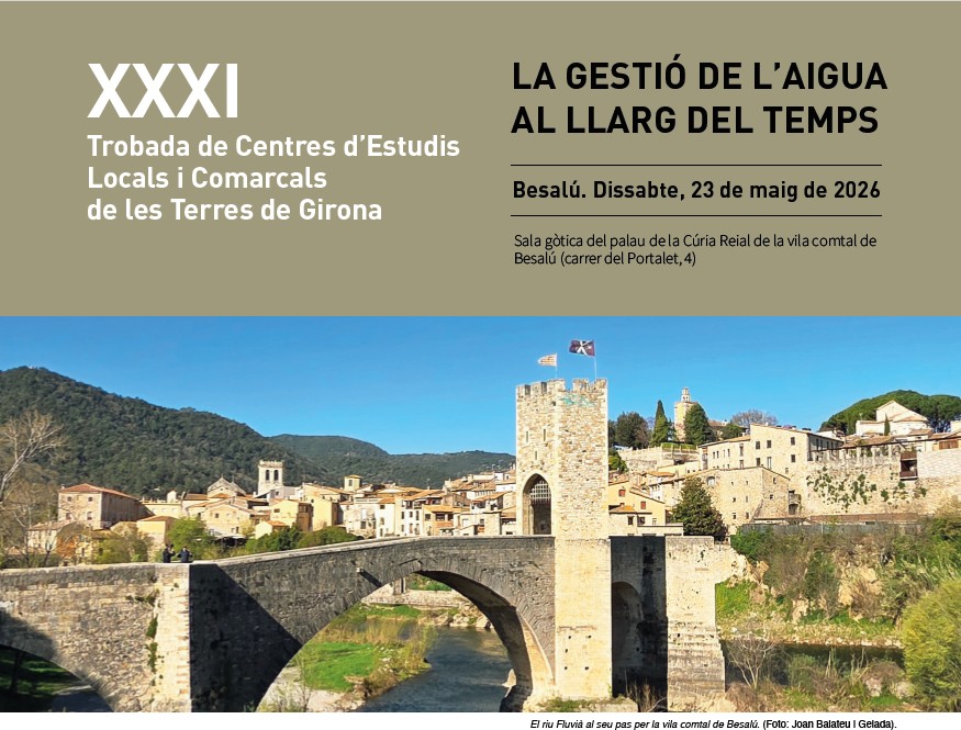 XXXI Trobada de Centres d’Estudis Locals i Comarcals de les Terres de Girona