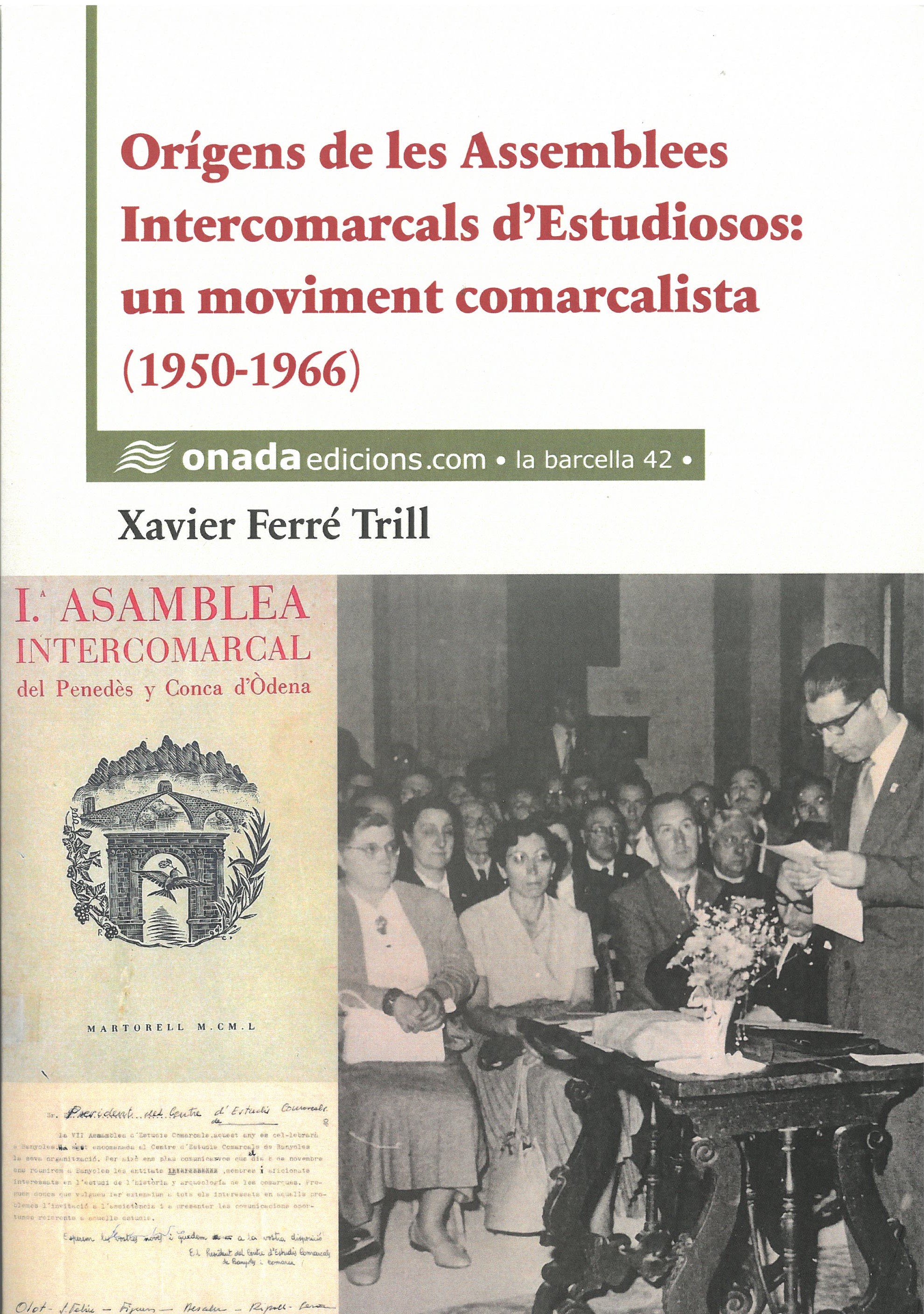 Nova presentació del llibre “Orígens de les Assemblees Intercomarcals d’Estudiosos: un moviment comarcalista (1950-1966)