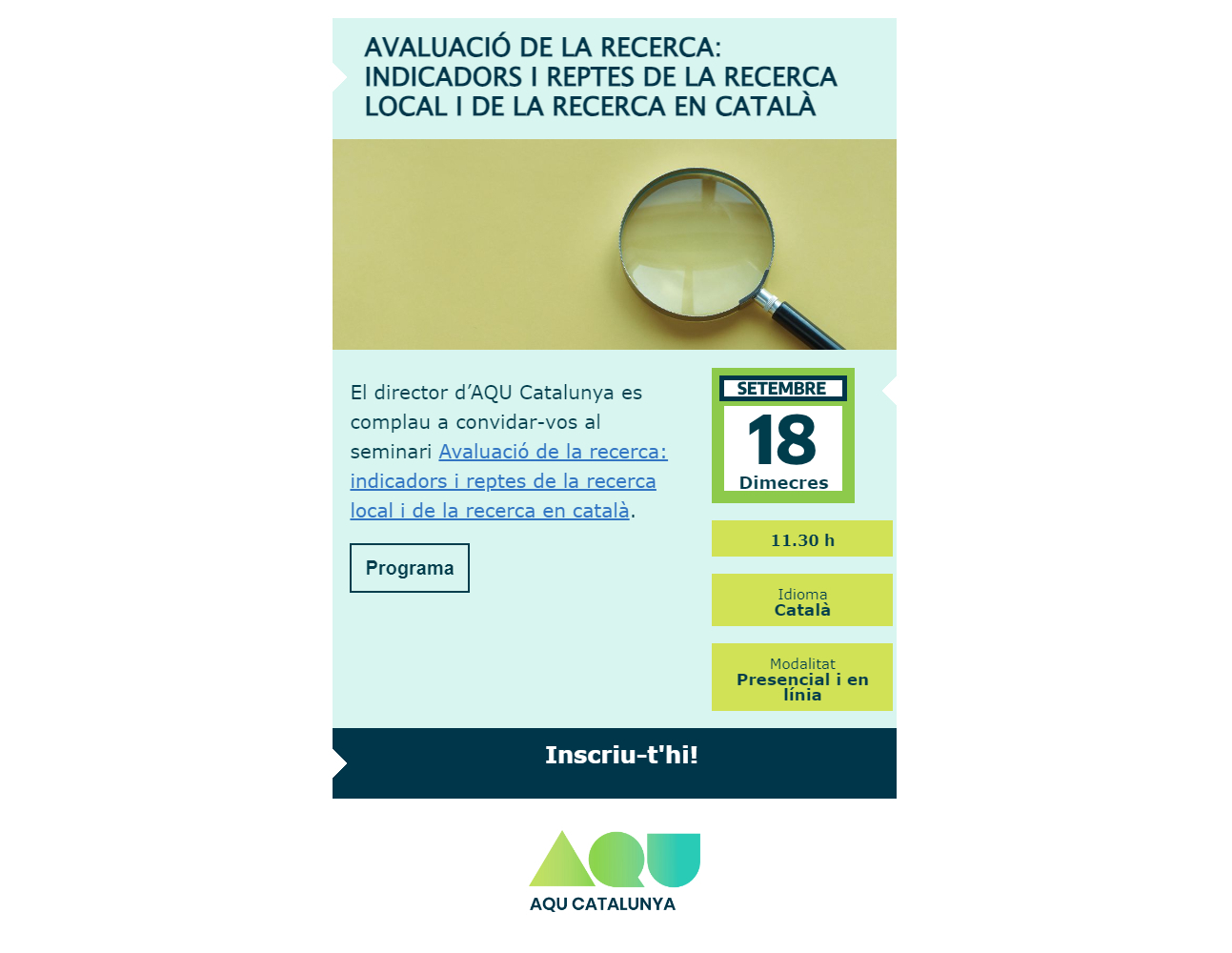 L’AQU Catalunya organitza el seminari “Avaluació de la recerca: indicadors i reptes de la recerca local i de la recerca en català