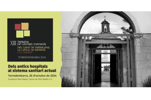 XIII Trobada de Centres d’Estudis del Camp de Tarragona, la Conca de Barberà i el Priorat