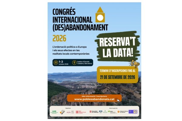 Congrés Internacional (Des)Abandonament. “L’ordenació política a Europa i els seus efectes en les realitats locals contemporànies”,